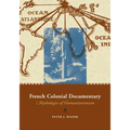 French Colonial Documentary: Mythologies of Humanitarianism - Paperback