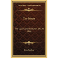 The Moon: The Cycles and Fortunes of Life 1946 - Hardcover