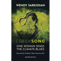 Creeksong: One Woman Sings the Climate Blues - A Memoir - Paperback
