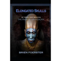 Elongated Skulls of Peru and Bolivia: The Path of Viracocha: Traveler's Edition - Paperback