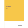 The Antiquary: Vol. 1 - Paperback