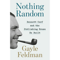 Nothing Random: Bennett Cerf and the Publishing House He Built - Hardcover