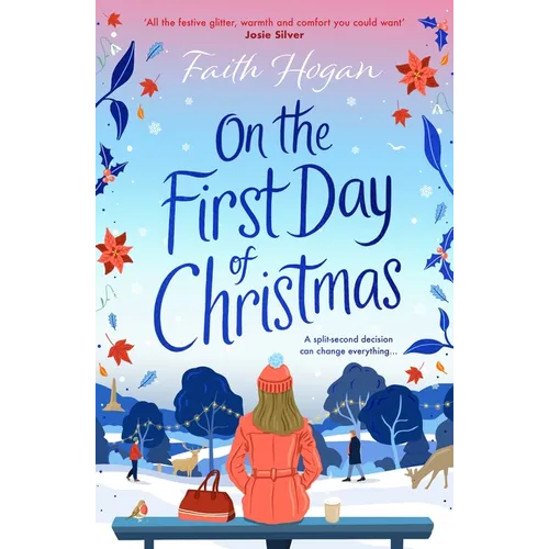 On the First Day of Christmas: The Most Gorgeous and Emotional Festive Read for Christmas 2025 - Paperback