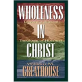 Wholeness in Christ: Toward a Biblical Theology of Holiness - Paperback