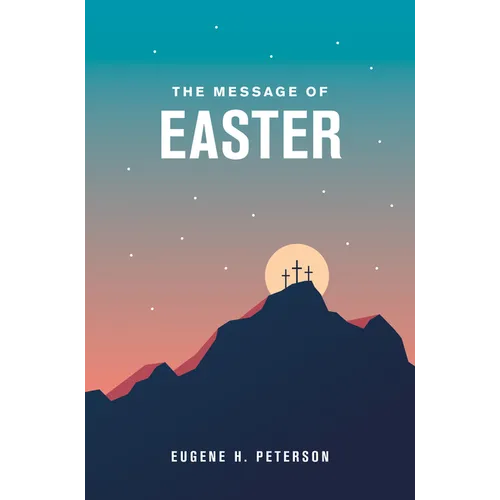 The Message of Easter (Softcover) - Paperback