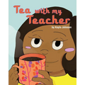 Tea with My Teacher - Paperback