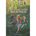 Fred: The Fairy With No Wings - Paperback