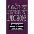 The Management of Investment Decisions - Hardcover