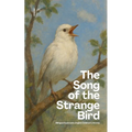 The Song of the Strange Bird: Bilingual Esperanto-English Children's Stories - Paperback