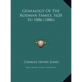 Genealogy Of The Rodman Family, 1620 To 1886 (1886) - Hardcover