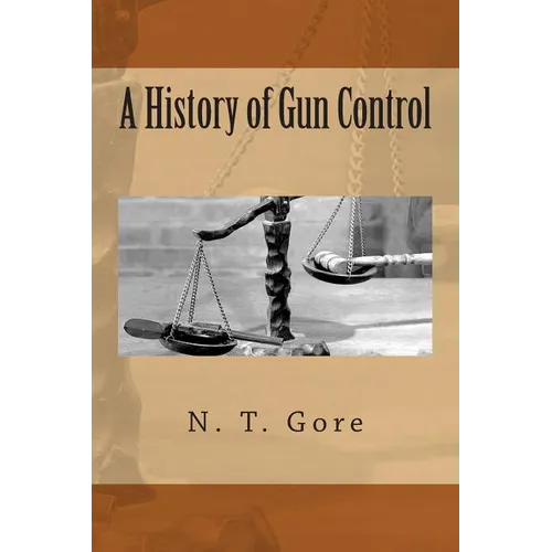 A History of Gun Control - Paperback