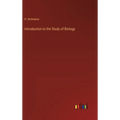 Introduction to the Study of Biology - Hardcover