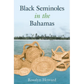 Black Seminoles in the Bahamas - Paperback