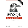 MySQL in a Nutshell: A Desktop Quick Reference - Paperback