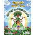 Gabrielle and the Magic Tree: Coloring and Activity Book - Paperback