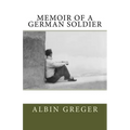 Memoir of a German Soldier - Paperback