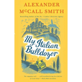 My Italian Bulldozer: A Paul Stuart Novel (1) - Paperback