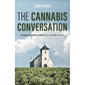 The Cannabis Conversation - Paperback