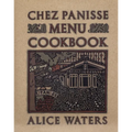 Chez Panisse Menu Cookbook - Paperback