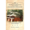 The State of North Carolina with Native American Ancestry: The Formation of the Eastern and Coastal Counties in North Carolina - Hardcover